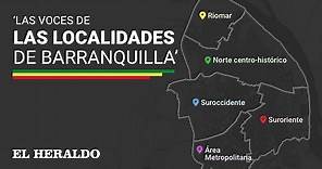 Las voces de las localidades de Barranquilla