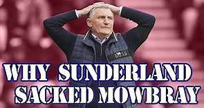 5 Reasons why Sunderland sacked Tony Mowbray