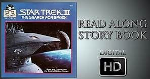 Star Trek III: The Search for Spock - Read Along Story book - Digital HD - Leonard Nimoy - Paramount