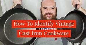 How to Identify Antique and Vintage Cast Iron Skillets