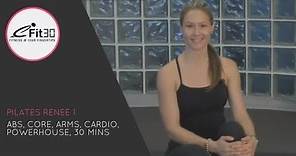 Pilates Renee, Abs, Core, Arms, Cardio, Powerhouse, 30 Mins