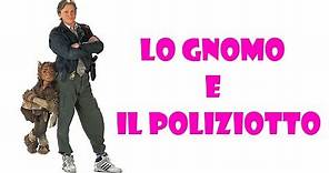 LO GNOMO E IL POLIZIOTTO (1989) Film Completo