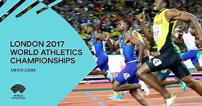 Men's 100m Final | World Athletics Championships London 2017