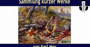 Hörbuch: Sammlung kurzer Werke von Karl May / Deutsch / Komplett