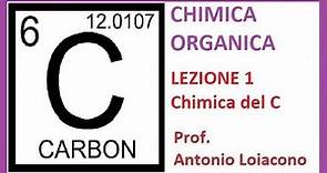 CHIMICA ORGANICA - Lezione 1 - Chimica del Carbonio