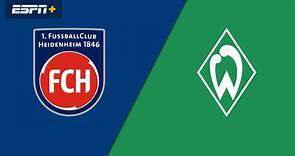 1. FC Heidenheim 1846 vs. SV Werder Bremen (Bundesliga) 9/17/23 - German Bundesliga Live Stream on Watch ESPN