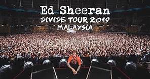 Ed Sheeran Live in Malaysia Divide Tour 2019 - Full Concert (Stadium Nasional Bukit Jalil)