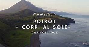 Poirot "Corpi al Sole" di Agatha Christie - Capitolo Due