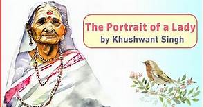 The Portrait of a Lady by Khushwant Singh
