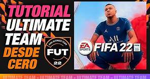 TUTORIAL 👉 Ultimate Team DESDE CERO 🤩 Fifa 22 - SOWI