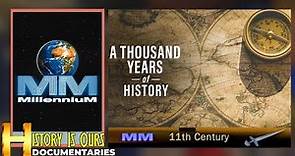 Millennium: The Eleventh Century | History Is Ours