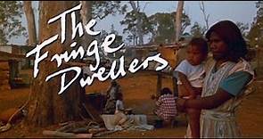 The Fringe Dwellers 1986