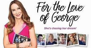 For the Love of George TRAILER