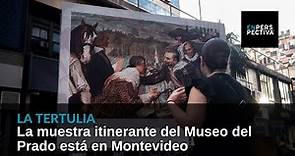 El Museo Del Prado está en Montevideo con su muestra itinerante, que luego visitará el interior