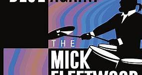 The Mick Fleetwood Blues Band Feat. Rick Vito - Blue Again!