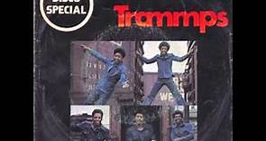 The Trammps - Zing Went The Strings Of My Heart
