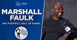 Marshall Faulk Talks Rodgers, Belichick, Tomlin, Michigan & More with Rich Eisen | Full Interview