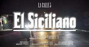 LA CALLE 3 - EL SICILIANO [Video Oficial]
