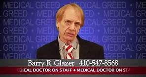 Medical Greed • The Law Office of Barry Glazer