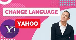 How to Change Your Language in Yahoo Mail