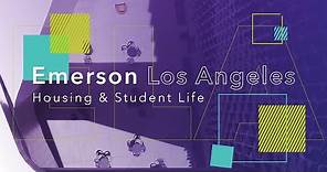 Emerson Los Angeles Tour: Housing and Student Life