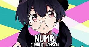 Charlie Hanson - Numb [Lyrics]