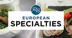 European Specialties — Rick Steves' Europe Travel Guide