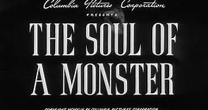 1944 The Soul of a Monster Spooky Movie Dave