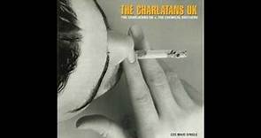 The Charlatans UK v. The Chemical Brothers - Nine Acre Dust [Chemical Brothers Remix]