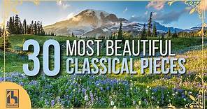30 Most Beautiful Pieces of Classical Music