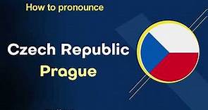 How to Pronounce Czech Republic in English Correctly