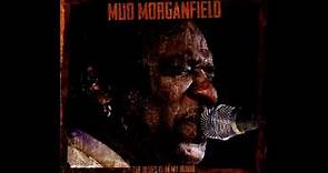 Mud Morganfield - The Blues is in My Blood