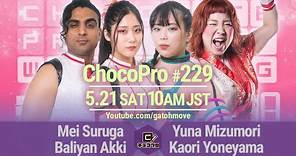ChocoProLIVE! #229 BestBros vs Yuna Mizumori & Kaori Yoneyama