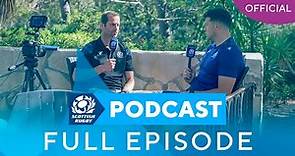 Life At The Rugby World Cup With Grant Gilchrist | The Official Scottish Rugby Podcast