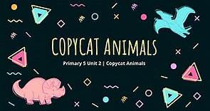 Copycat Animals | Vocabulary Learning