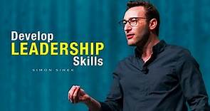Simon Sinek’s guide to leadership | MotivationArk