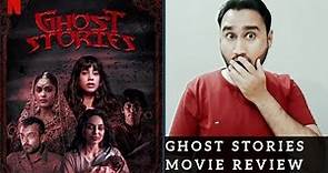 Ghost stories (2020) - Movie Review | Faheem Taj