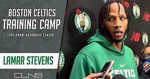 Lamar Stevens Says He Has to FIGHT For Celtics Roster Spot