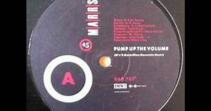 MARRS - Pump Up The Volume (HQ)