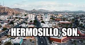 Hermosillo 2019 | La Ciudad del Sol