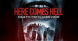 Here Comes Hell - 2018 Horror Review