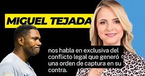 Miguel Tejada nos habla en exclusiva del conflicto legal