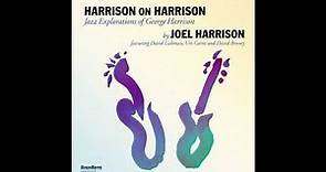 Joel Harrison - My Sweet Lord