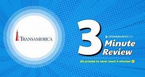 Transamerica Life Insurance Review [3 Minute Breakdown]