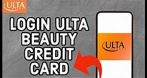 How to Login to Ulta Beauty Credit Card Account 2023? Ulta Beauty Credit Card Sign In