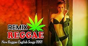 Meilleure Musique Reggae Hits 2021 ♥️ Nouvelles Chansons d'amour Reggae ♥️ Mélange de Reggae