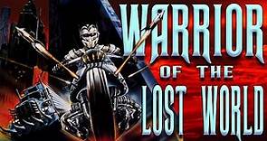 Bad Movie Review: Warrior of the Lost World