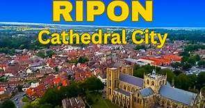 RIPON CATHEDRAL CITY - Why Everyone is visiting it