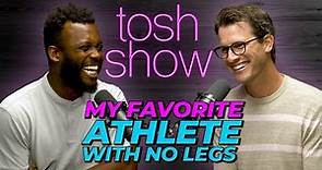 My Favorite Athlete With No Legs - Blake Leeper | Tosh Show