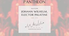 Johann Wilhelm, Elector Palatine Biography | Pantheon